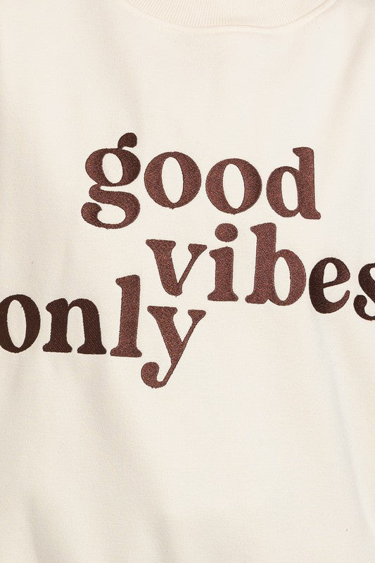 GOOD VIBES ONLY OVERSIZED SWEATSHIRT